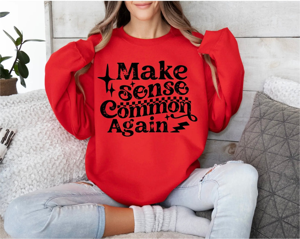 Make Sense Common Again Sweatshirt | Trendy Retro Graphic Crewneck | Statement Pullover