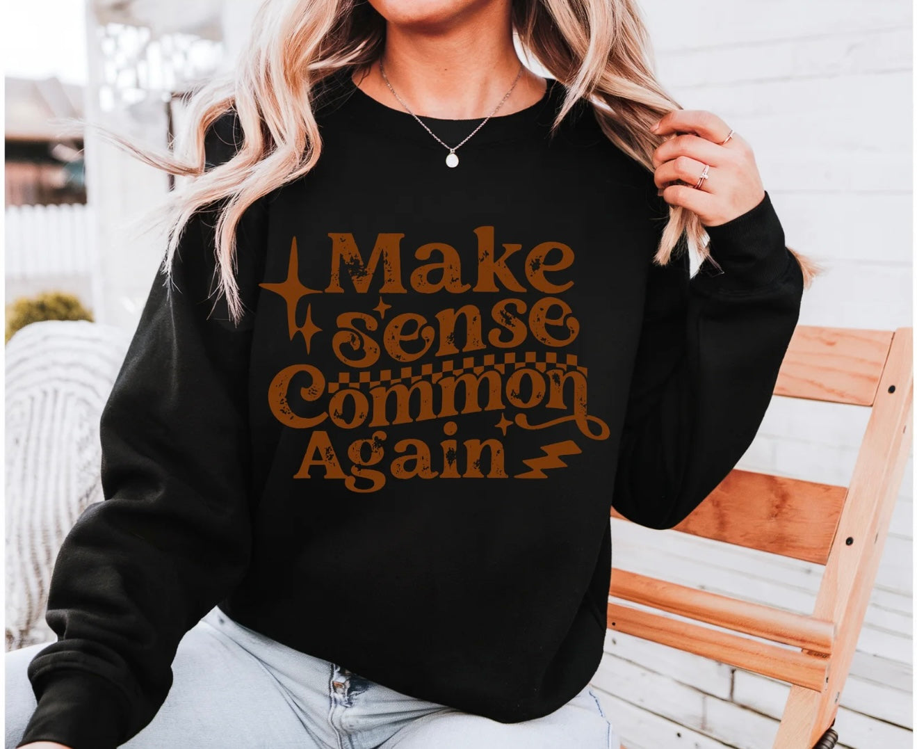 Make Sense Common Again Sweatshirt | Trendy Retro Graphic Crewneck | Statement Pullover