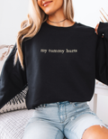 Minimalist “My Tummy Hurts” Embroidered Crewneck Sweatshirt