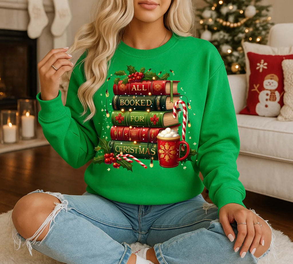 All Booked for Christmas Sweatshirt | Book Lover Holiday Crewneck | Cozy Festive Pullover