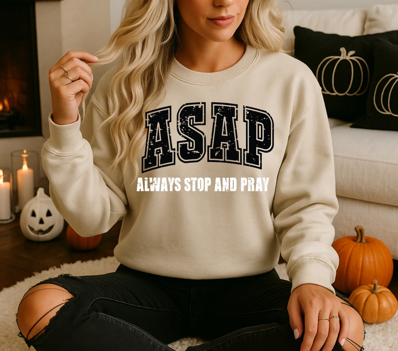 ASAP Always Stop And Pray Sweatshirt – Christian Faith Crewneck, Inspirational Pullover for Women