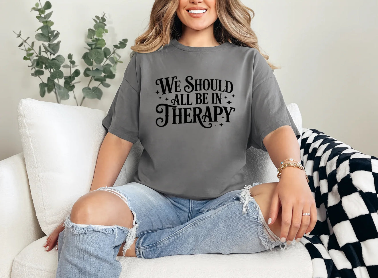 We Should All Be in Therapy T-Shirt | Mental Health Awareness Graphic Tee for Women | Comfort Colors & Oversized Fit